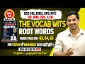 Vocab Wits 24 Vocabulary By Root Words English By Gopal Verma Sir Ssc Ssccgl