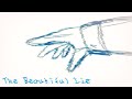 The Beautiful Lie