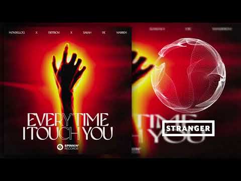 Mondello'G x Distrion x Sarah De Warren - Every Time I Touch You (Extended Mix)