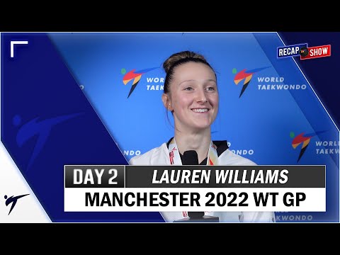 LAUREN WILLIAMS POST FIGHTS INTERVIEW MANCHESTER 2022 WT GRAND PRIX