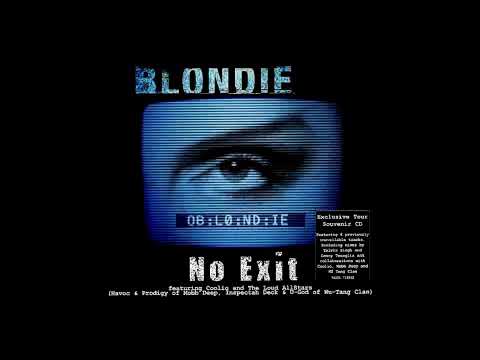 No Exit-Blondie Featuring Coolio