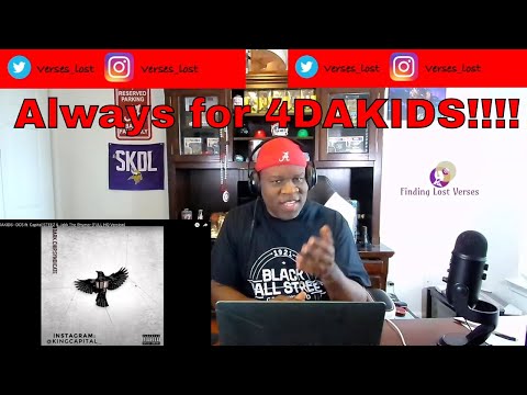 DCS ft. Capital STEEZ & Jakk The Rhymer - 4DAKIDS (Reaction)