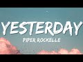 Piper Rockelle Yesterday Lyrics EMOTIONAL