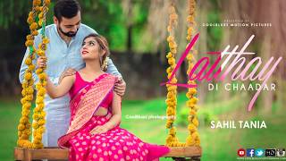 Latthay Di Chaadar | Wedding Film