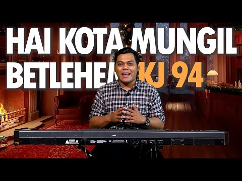 INJIL DALAM MELODI | KJ 094 – Hai Kota Mungil Betlehem