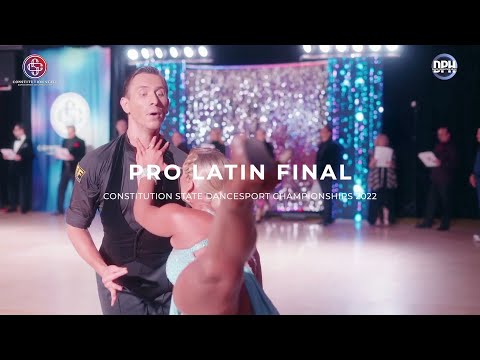 PRO LATIN FINAL | CONSTITUTION STATE DANCESPORT CHAMPIONSHIPS 2022