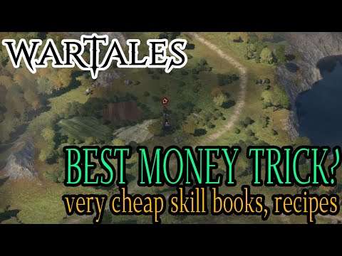 Best money trick? Very cheap skill books and recipes | Wartales