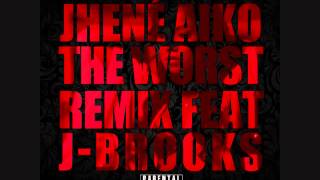 Jhené Aiko - The Worst (Remix) Feat. J-Brooks