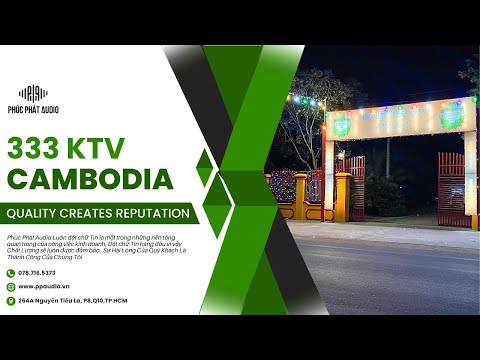 Phúc Phát Audio Lắp Đặt Hệ Thống Âm Thanh Karaoke 6 Phòng Tại Cambodia