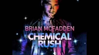 Brian McFadden - Chemical Rush (Radio Mix)