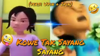 Download lagu Kowe Tak Sayang - Sayang (versi Upin-Ipin) | Lucu & Khocaks 😂 mp3 Download lagu Kowe Tak Sayang - Sayang (versi Upin-Ipin) | Lucu & Khocaks 😂 mp3