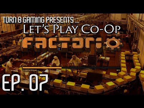 Factorio 0.16: Let's Play Co-op - Bob's Mods - Episode 7