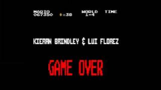 KIERAN BRINDLEY & LUI FLOREZ - GAME OVER