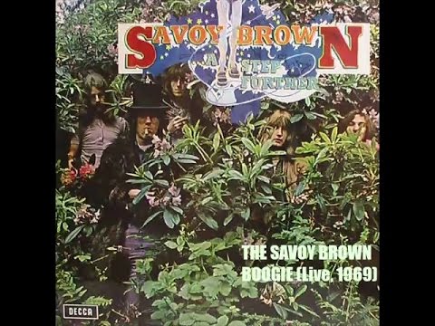 THE SAVOY BROWN BOOGIE (Live,1969) by SAVOY BROWN (Full Lenght from Vinyl)