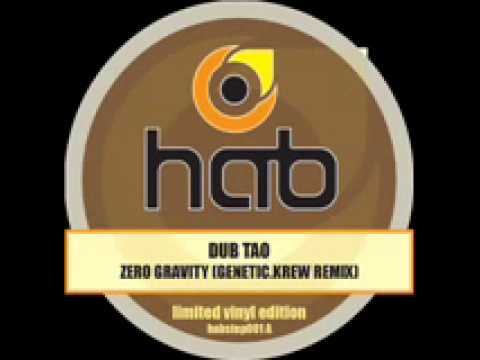 DUB TAO - ZERO GRAVITY (genetic.krew Remix) habstep001