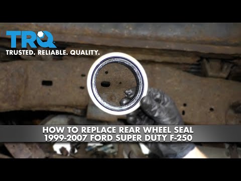 How to Replace Rear Wheel Seal 1999-2007 Ford Super Duty F-250
