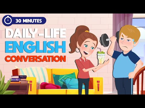 30 Minutes to Learn Daily-English Conversations for English Speaking Practice | Easy Level English