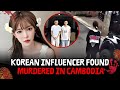 EP 115 Korean Influencer Took A Break From Social Media Found Murdered 2 Months Later Rotten Mango