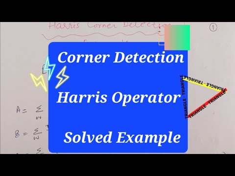 Harris Operator Corner Detection Solved Example | Eigen Values  @Eightminutesengineering