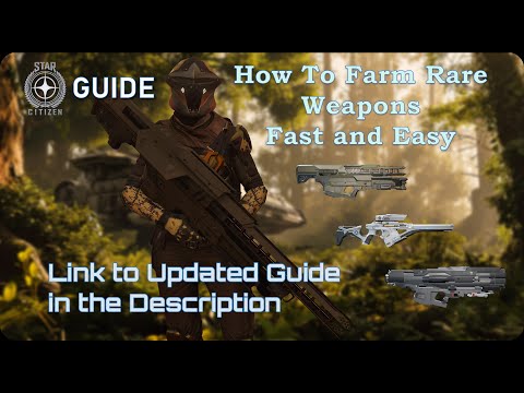 Star Citizen Guide: How To Farm Railguns Rocket Launcher and Sniper Rifles Fast and Easy