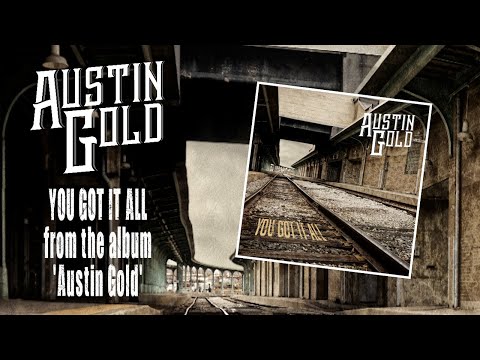 Austin Gold - You Got It All - single