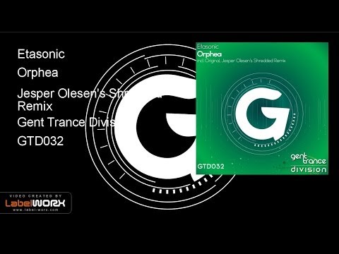 Etasonic - Orphea (Jesper Olesen's Shredded Remix) OUT NOW!!