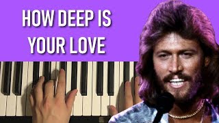 HOW TO PLAY - Bee Gees - How Deep Is Your Love (Piano Tutorial Lesson)