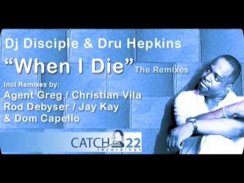 Rod Debyser Remixes Disciple & Dru Hepkins 'When I Die'