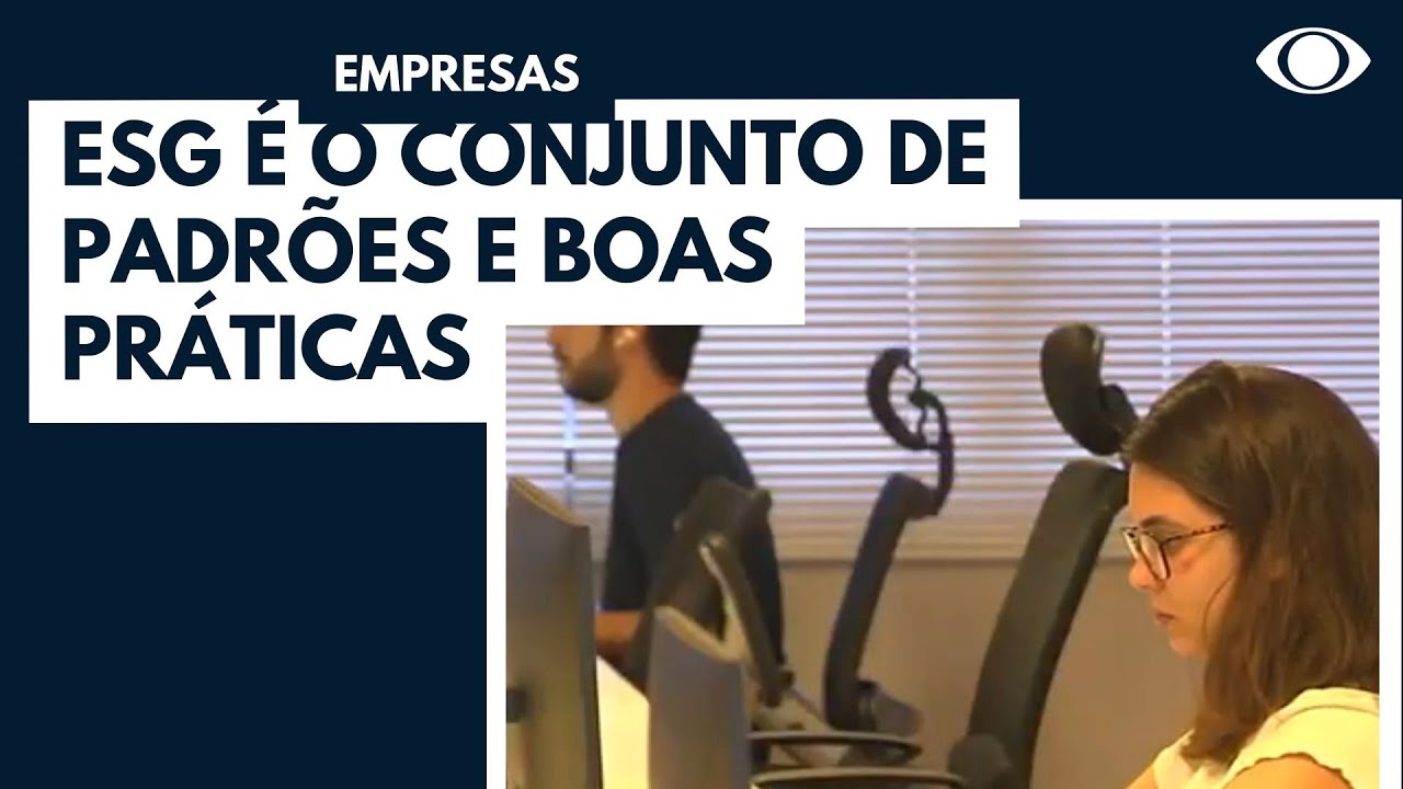ESG tem conjunto de boas práticas para empresas