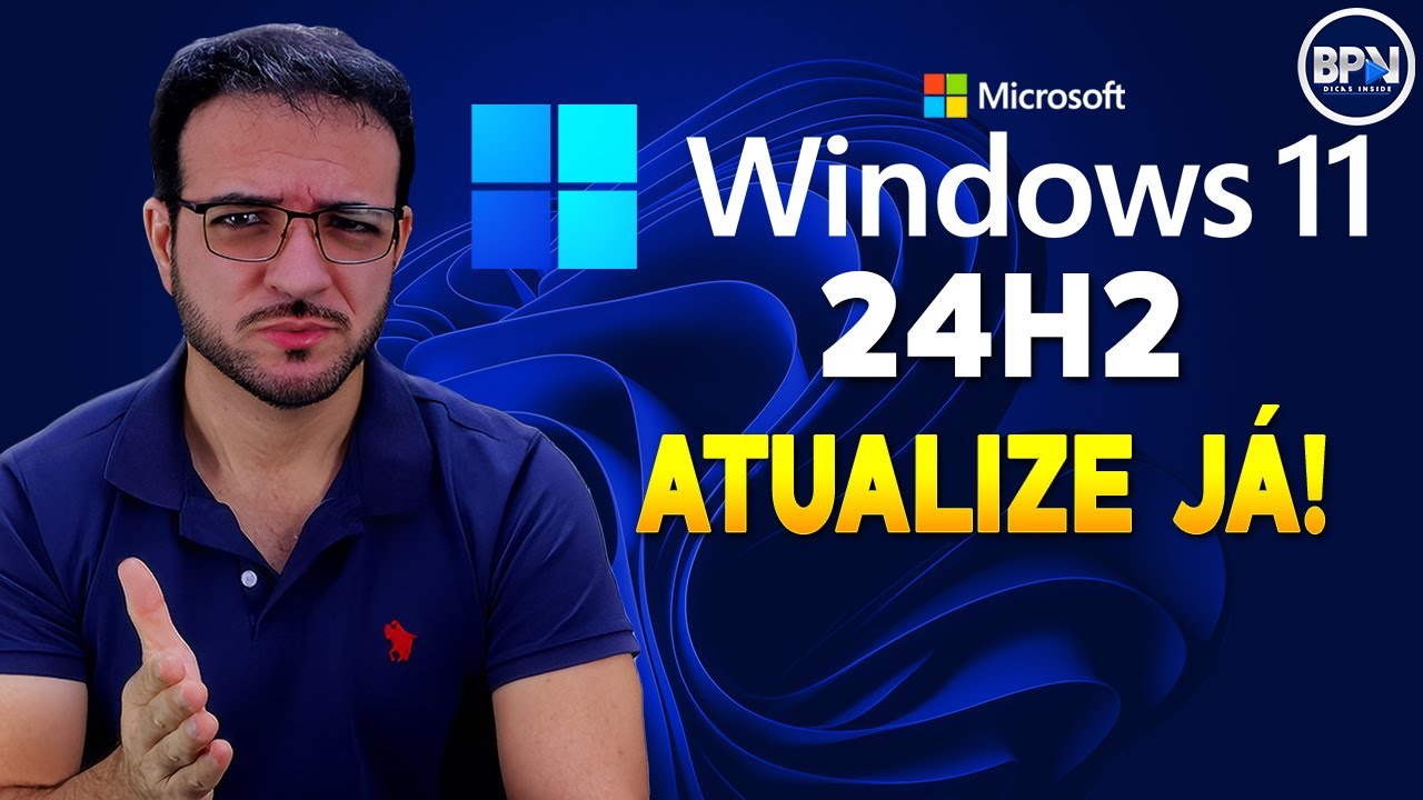 Problema RESOLVIDO no Windows 11 24H2 | Faça Agora essa ATUALIZAÇÃO!