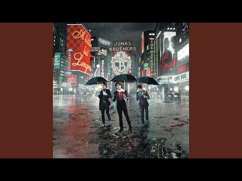 JONAS BROTHERS – A Little Bit Longer