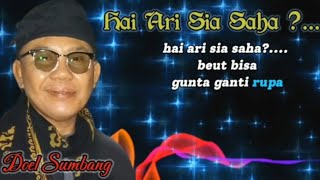 Download lagu Pop Sunda Hai Ari Sia Saha?..( DOEL SUMBANG )Lirik tea mp3 Download lagu Pop Sunda Hai Ari Sia Saha?..( DOEL SUMBANG )Lirik tea mp3