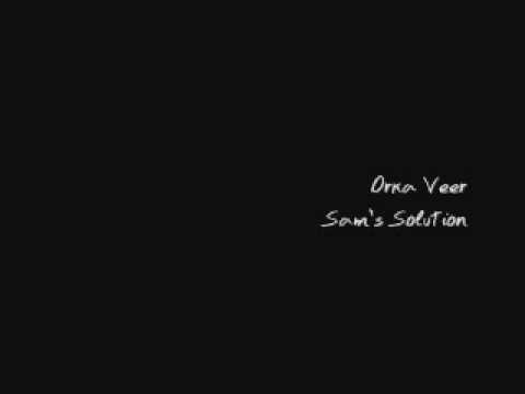 Orka Veer- Sam's Solution