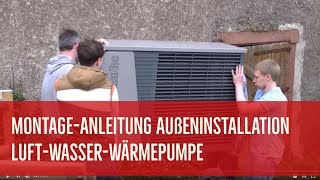 Montage einer Luft-Wasser-Wärmepumpe an der Außenwand