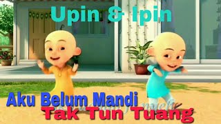 Lagu Aku Belum Mandi Tak Tun Tuang Upiak - Versi Upin Ipin Parody Lucu Keren Banget Bro !!