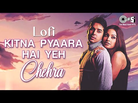 Kitna Pyaara Hai Yeh Chehra - Slowed & Reverb | Raaz | Alka Yagnik, Udit Narayan | Lofi Mix Songs