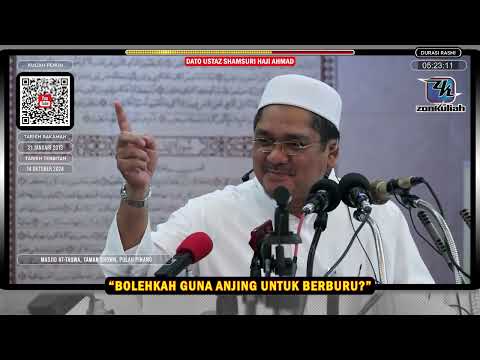 TAZKIRAH : Bolehkah Gunakan Anjing Untuk Berburu? (Maksud Anjing Terlatih) - Ustaz Shamsuri Ahmad