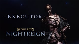 ELDEN RING NIGHTREIGN | Executor Character Trailer