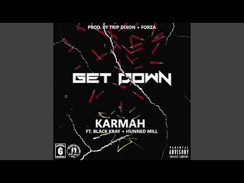 Get Down (feat. HunnedMill & Black Kray)