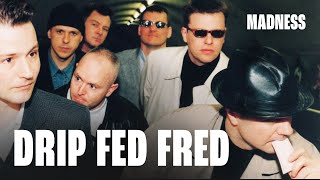 Madness - Drip Fed Fred (Wonderful Track 6)