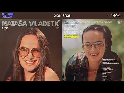 Natasa Vladetic - Zbogom more, uspomeno moja - (Audio 1982) - CEO ALBUM