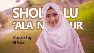 Download lagu Shollu 'Ala Nur - Sholawat Nabi (El Azizi Version) mp3