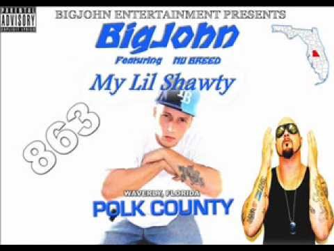 BigJohn - My Lil Shawty Ft. Nu Breed