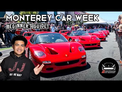 THE ULTIMATE BEGINNER'S GUIDE TO MONTEREY CAR WEEK!