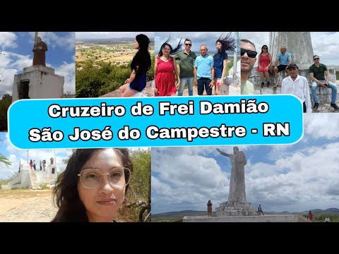Cruzeiro de Frei Damião, em São José do Campestre - Rio Grande do Norte.