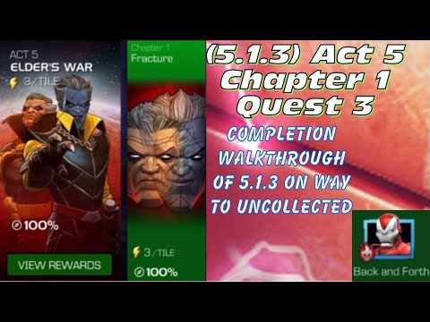 5.1.3 Act 5, Chapter 1, Quest 3 completion walkthrough with 4*s for journey to Uncollected!