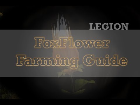 Foxflower, Highmountain Herb, World of Warcraft Legion Easy Farming Guide!