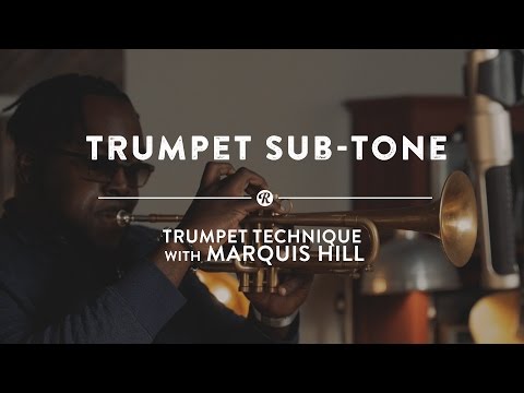 Trumpet Sub-Tone | Trumpet Technique  w/  Marquis Hill