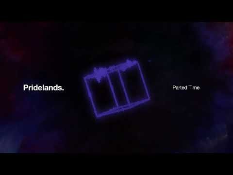 Pridelands - Parted Time (Official Audio Stream)