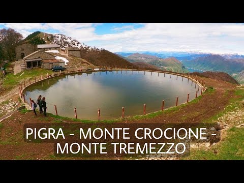 PIGRA - MONTE CROCIONE - MONTE TREMEZZO (escursione)